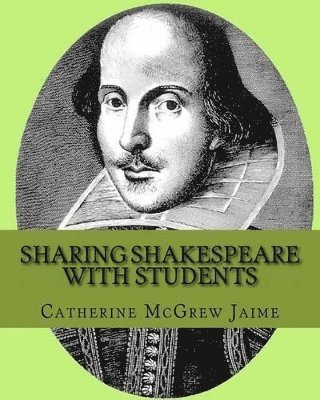 bokomslag Sharing Shakespeare with Students