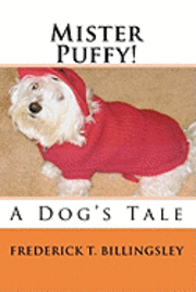bokomslag Mister Puffy!: A Dog's Tale