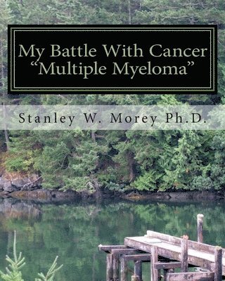 bokomslag My Battle With Cancer: 'Multiple Myeloma'