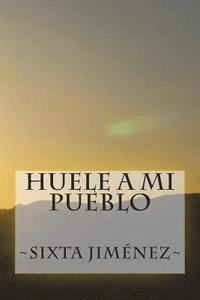 bokomslag Huele a mi Pueblo