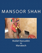 bokomslag Mullah Nasruddin in Marrakech