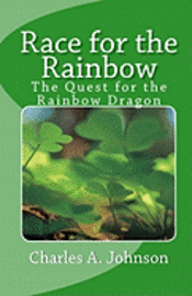 bokomslag Race for the Rainbow: The Quest for the Rainbow Dragon