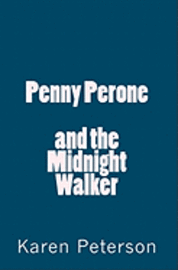 bokomslag Penny Perone and the Midnight Walker