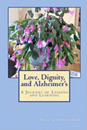 bokomslag Love, Dignity, and Alzheimer's: Lessons and Learning