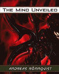 bokomslag The Mind Unveiled