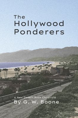 G. W. Boone - The Hollywood Ponderers, Häftad