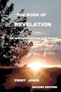 bokomslag The Book of Revelation: An Interpretation for Today