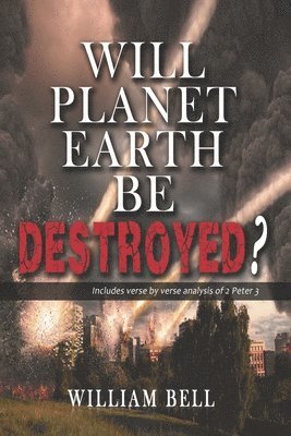 Will Planet Earth Be Destroyed? 1