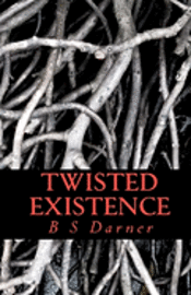 bokomslag Twisted Existence