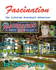 Fascination: The Lifetime Boardwalk Adventure 1