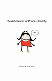 bokomslag The adventures of Princess Dutchy