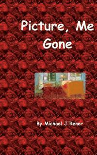 Picture, Me Gone