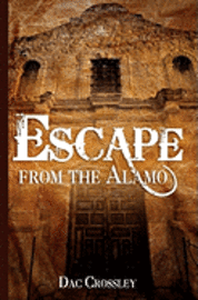 bokomslag Escape from the Alamo