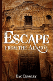 Escape from the Alamo 1