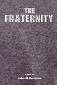 bokomslag The Fraternity