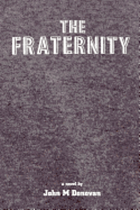 The Fraternity 1