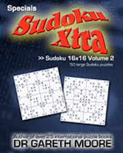 bokomslag Sudoku 16x16 Volume 2: Sudoku Xtra Specials