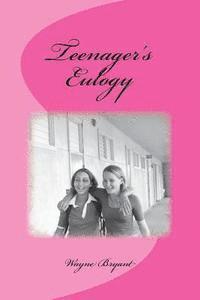 Teenagers Eulogy 1