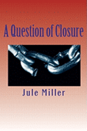 A Question of Closure 1