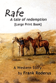 bokomslag Rafe: A tale of redemption