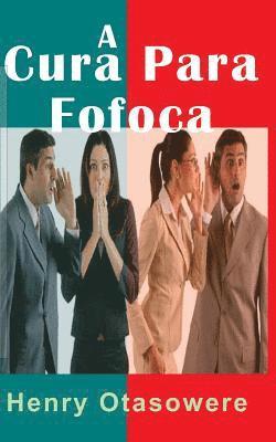 bokomslag A Cura para Fofoca