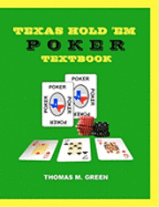 Thomas M. Green - Texas Hold 'Em Poker Textbook, Häftad
