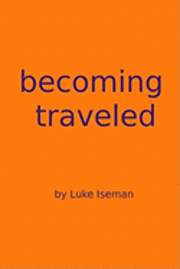 Becoming Traveled 1