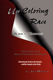 bokomslag Un-Coloring Race, Black to B'reisheet