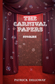 bokomslag The Carnival Papers: Short Stories