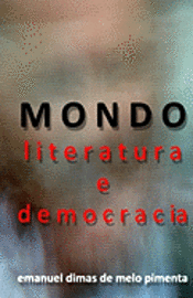 bokomslag MONDO - Literatura e Democracia: A Metamorfose do Futuro