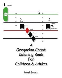 bokomslag A Gregorian Chant Coloring Book For Children & Adults
