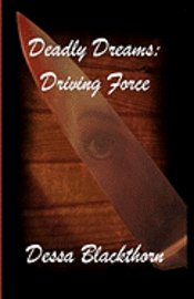 bokomslag Deadly Dreams: Driving Force