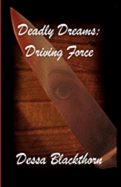 Deadly Dreams: Driving Force 1