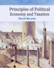 bokomslag Principles of Political Economy and Taxation