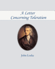 A Letter Concerning Toleration 1