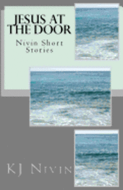 Jesus at the Door: Nivin Short Stories 1