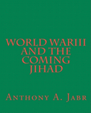 bokomslag World War III And The Coming Jihad