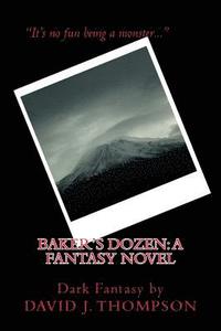 bokomslag Baker's Dozen: : A Fantasy Novel