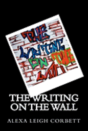 bokomslag The Writing On The Wall