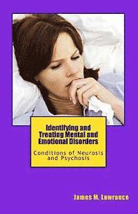 bokomslag Identifying and Treating Mental and Emotional Disorders: Conditions of Neurosis and Psychosis