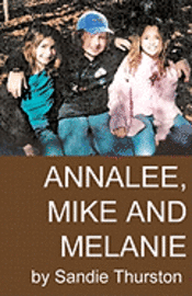 bokomslag Annalee, Mike and Melanie