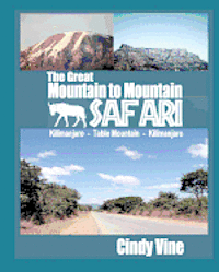 The Great Mountain to Mountain Safari 1