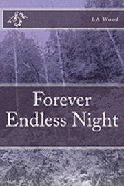 bokomslag Forever Endless Night