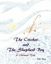 bokomslag The Cricket and the Shepherd Boy: A Christmas Tale