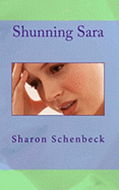 Sharon Schenbeck - Shunning Sara, Häftad. Tillgänglighet: Lägg i varukorg