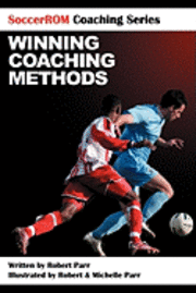 bokomslag SoccerROM Coaching Series: Winning Coaching Methods