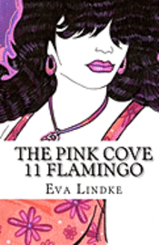 bokomslag The Pink Cove: 11 Flamingo