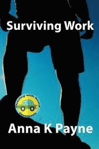 Surviving Work: A Driving with Anna Devotional 1