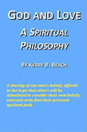 bokomslag God and Love: A Spiritual Philosophy