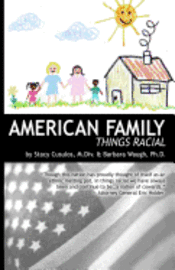 bokomslag American Family: Things Racial